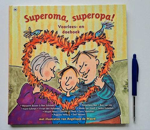 Superoma, Superopa!, Boeken, Prentenboeken en Plaatjesalbums, Zo goed als nieuw, Ophalen of Verzenden