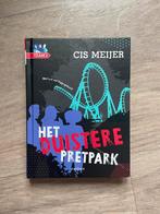 Het duistere pretpark Cis Meijer, Ophalen of Verzenden, Zo goed als nieuw