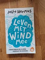 Leven met de wind mee - Jelle Hermus, Boeken, Ophalen of Verzenden, Zo goed als nieuw