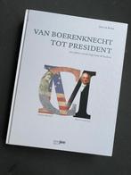 Van boerenknecht tot president 2019  Ned president in de USA