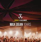 Thuishaven w/ Max Dean 10hrs (2 tickets), Tickets en Kaartjes, Twee personen
