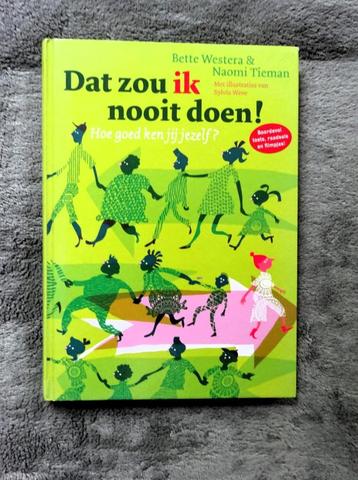 Dat zou ik nooit doen! - Bette Westera & Naomi Tieman  beschikbaar voor biedingen