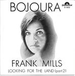 Bojoura - Frank Mills uit 1969, Gebruikt, Verzenden, 7 inch, Single