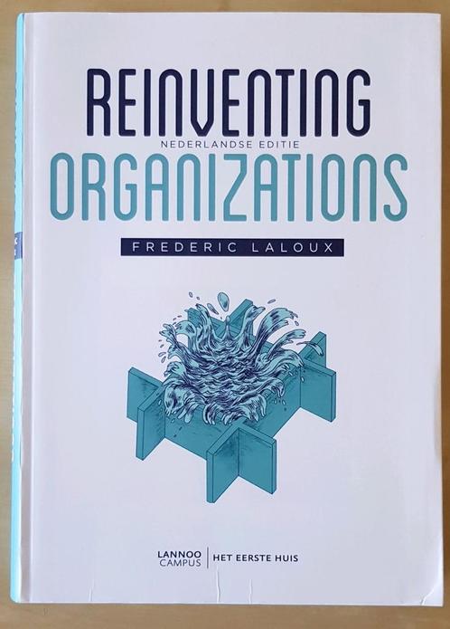 Frederic Laloux - Reinventing organizations, Boeken, Economie, Management en Marketing, Zo goed als nieuw, Ophalen of Verzenden