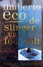 DE SLINGER VAN FOUCAULT - Umberto Eco, Ophalen of Verzenden, Nieuw, Nederland