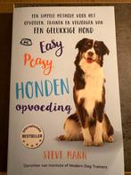 Easy Peasy honden opvoeding boek, Boeken, Honden, Zo goed als nieuw, Ophalen, Steve Mann