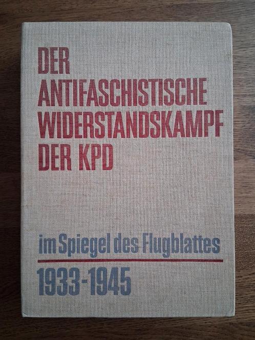 Der antifaschistische Widerstandskampf der KPD 1933-1945, Boeken, Overige Boeken, Zo goed als nieuw, Ophalen of Verzenden