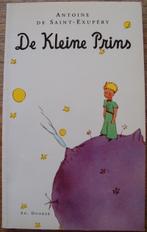 De Kleine Prins - Antoine de Saint-Exupéry, Ophalen of Verzenden, Zo goed als nieuw, Antoine de Saint-Exupéry