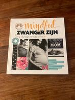 Mindful Zwanger Zijn - Zwangerschapsboek, Ophalen of Verzenden, Gelezen, Zwangerschap en Bevalling