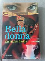 Bella Donna - Annejoke Smids, Ophalen of Verzenden, Gelezen, Fictie