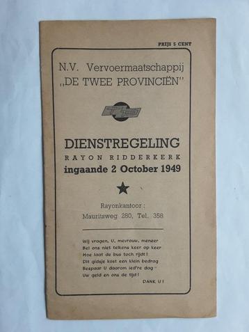 DE TWEE PROVINCIËN, RIDDERKERK, DIENSTREGELING 2 OCT. 1949 beschikbaar voor biedingen