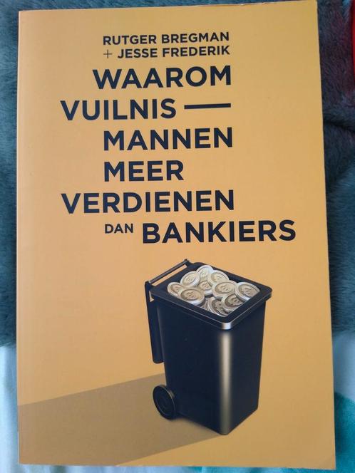 Waarom vuilnismannen meer verdienen dan bankiers, Boeken, Filosofie, Zo goed als nieuw, Ophalen of Verzenden