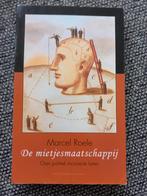 De Mietjesmaatschappij - Marcel Roele, Boeken, Gelezen, Marcel Roele, Maatschappij en Samenleving, Ophalen of Verzenden