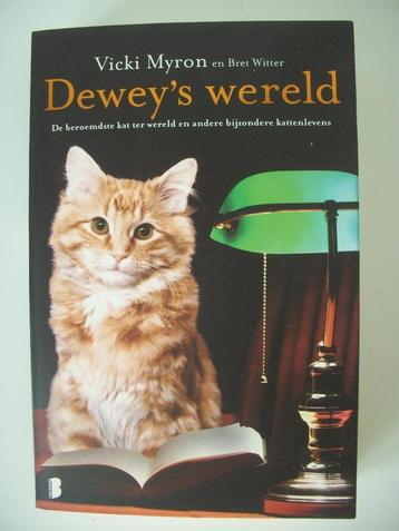 Dewey’s Wereld - Vicki Myron - Kattenverhalen - netjes   beschikbaar voor biedingen