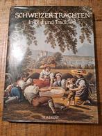 Schweizer Trachten: Klederdracht in Zwitserland, Ophalen of Verzenden, Gelezen, Slatkine