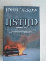 IJstijd John Farrow, Boeken, Ophalen of Verzenden, Zo goed als nieuw
