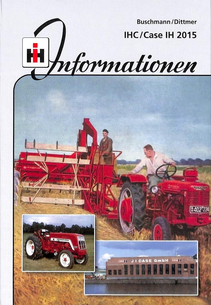 IHC/Case Informationen 2015, Boeken, Vervoer en Transport, Nieuw, Tractor en Landbouw, Verzenden