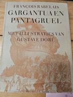 Gargantua en Pantagruel, geïllustreerd door Doré, Ophalen of Verzenden, Gelezen, François Rabelais, Nederland