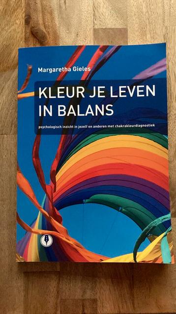Margaretha Gieles - Kleur je leven in balans beschikbaar voor biedingen