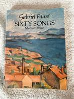 Gabriel Fauré - Sixty Songs (Medium Voice), Ophalen of Verzenden, Gelezen, Artiest