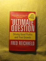 The Ultimate Question - Fred Reichheld. Driving Good Profits, Ophalen of Verzenden, Zo goed als nieuw, Management