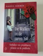 De Wallen in de jaren ’60 – Raoul Serrée, 20e eeuw of later, Ophalen of Verzenden, Zo goed als nieuw, Raoul Serrée