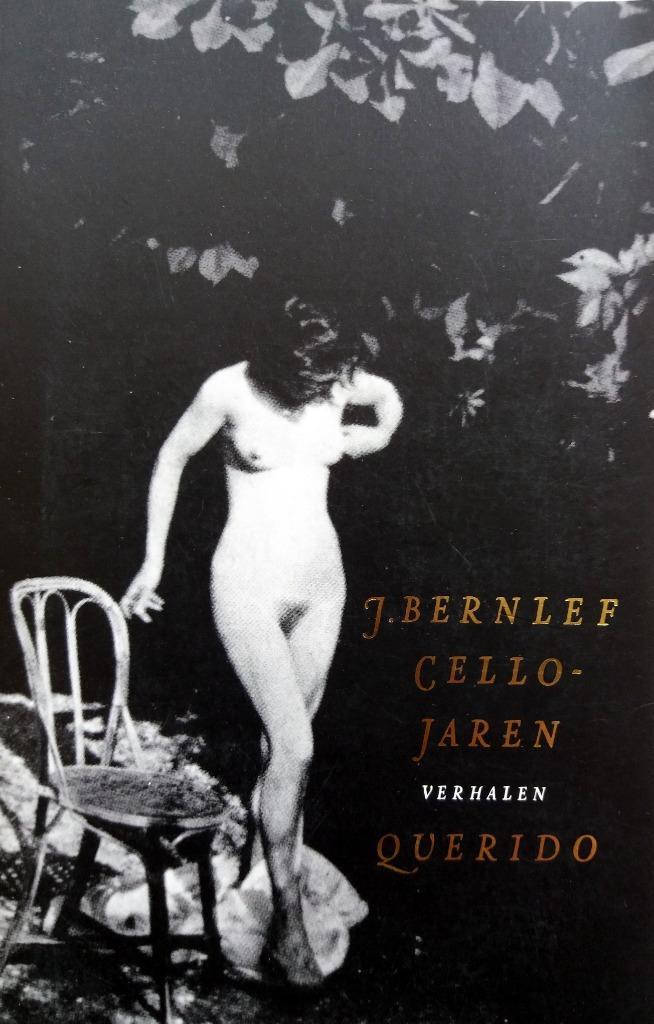 J. Bernlef - Cellojaren (Ex.1), Boeken, Literatuur, Gelezen, Nederland, Ophalen of Verzenden