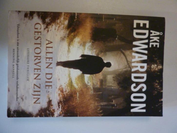 Ake Edwardson - Allen die gestorven zijn, Boeken, Overige Boeken, Zo goed als nieuw, Verzenden