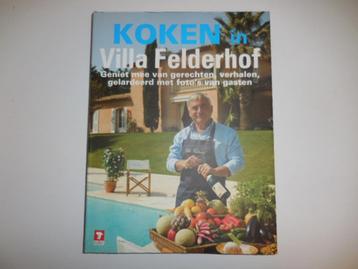 Koken in Villa Felderhof Kookboek, beschikbaar voor biedingen