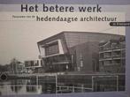 Panorama van de hedendaagse architectuur in Friesland Dokkum, Ophalen of Verzenden, Zo goed als nieuw, Architectuur algemeen