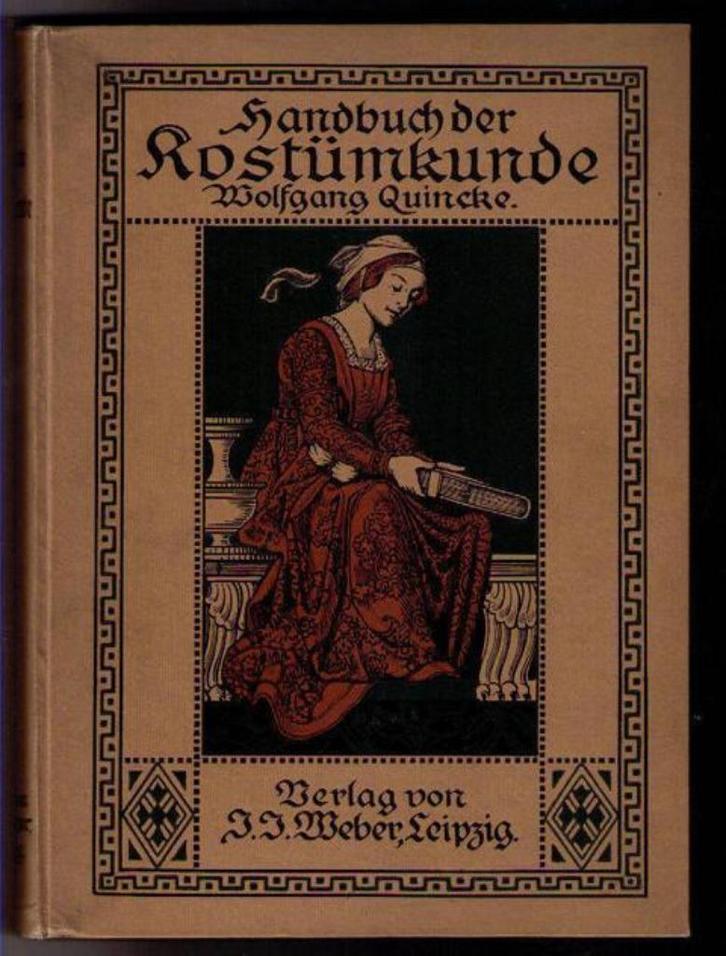 Handbuch der Kostümkunde - Wolfgang Quincke - Leipzig 1908., Antiek en Kunst, Antiek | Boeken en Bijbels, Ophalen of Verzenden