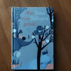 Wat een geluk! - Toon Tellegen, Boeken, Literatuur, Ophalen of Verzenden, Zo goed als nieuw, Nederland, Toon Tellegen