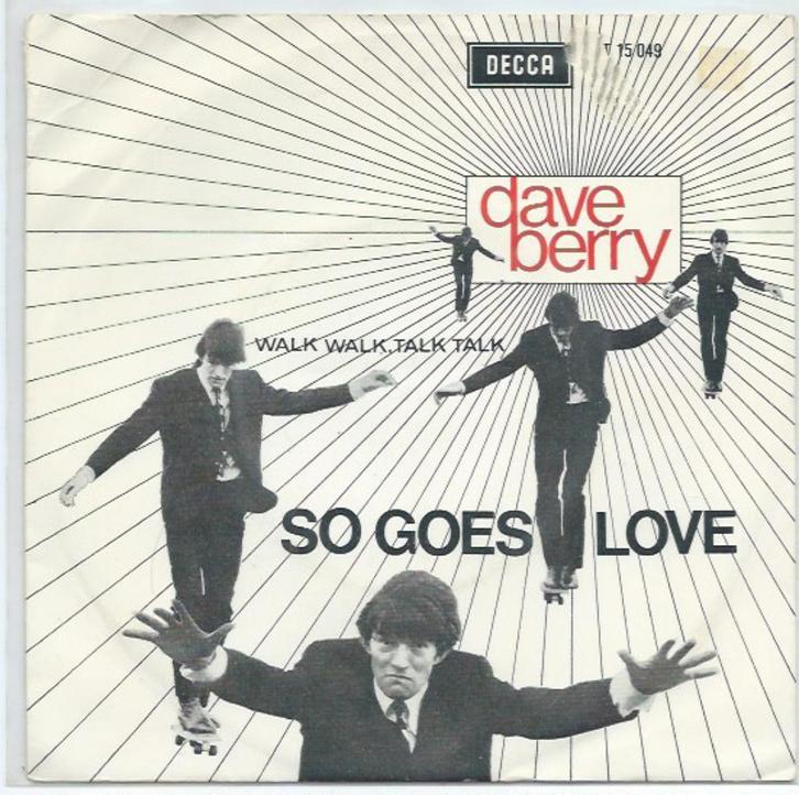 Dave Berry- So goes Love/ Walk walk, talk talk, Cd's en Dvd's, Vinyl Singles, Gebruikt, Pop, Verzenden