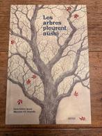Franstalig boek. Les arbres pleurent aussi -, Ophalen of Verzenden, Zo goed als nieuw, Wereld overig