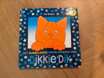 Dikkie Dik - het dubbeldikke voorleesboek - Jet Boeke beschikbaar voor biedingen