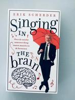 Singing in the brain. Erik Scherder, Ophalen of Verzenden, Nieuw, Sociale wetenschap