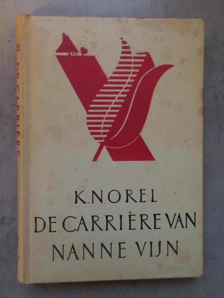 K. Norel - De carriére van Nanne Vijn, Ophalen of Verzenden, Zo goed als nieuw, K. Norel, Nederland