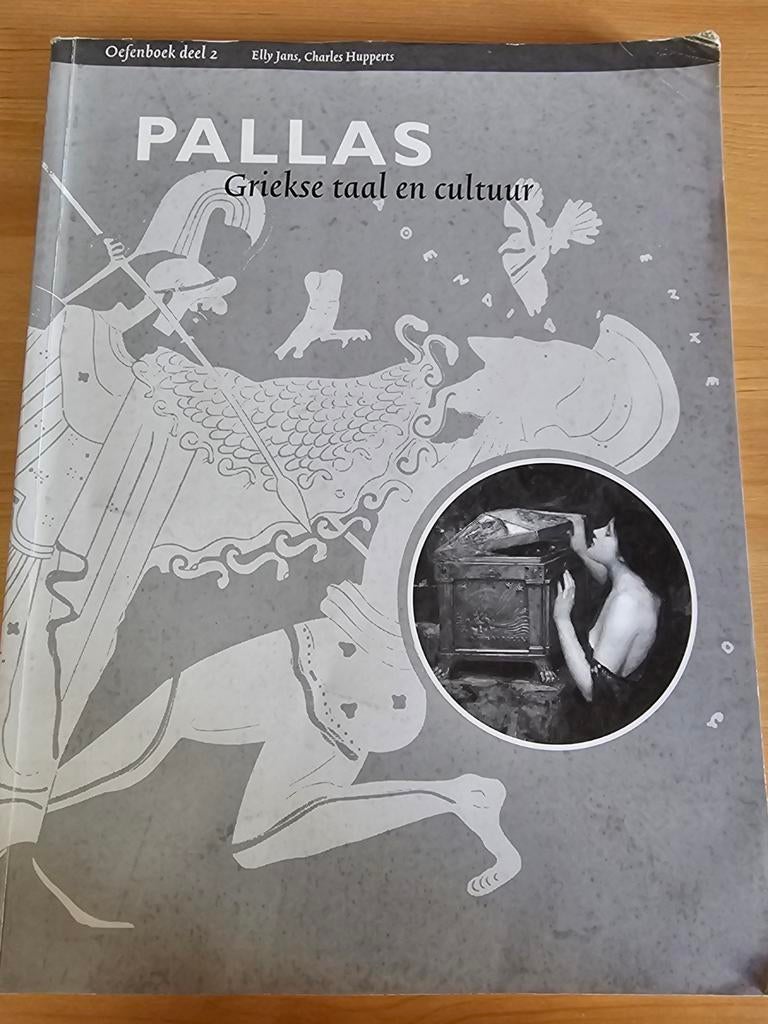 Pallas Griekse taal en cultuur oefenboek deel 2, Boeken, Schoolboeken, Ophalen, Charles Hupperts; Elly Jans, Zo goed als nieuw