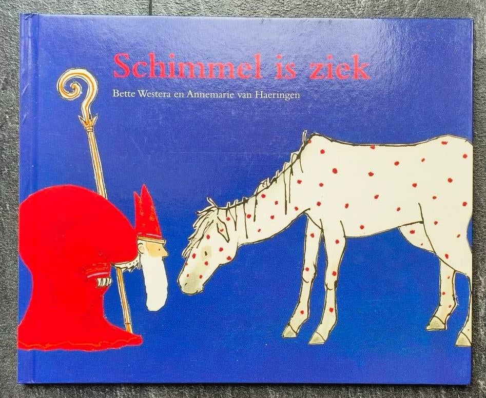 Schimmel is ziek (Douwe Egberts), Boeken, Fictie algemeen, Nieuw, Ophalen of Verzenden, Bette Westera, Annemarie van Haeringen