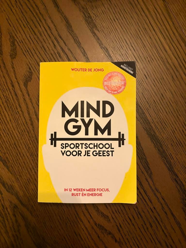 Mind Gym: Sportschool voor je geest - Wouter de Jong, Boeken, Advies, Hulp en Training, Zo goed als nieuw, Verzenden