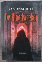 Randy Singer: De Bloedwreker, Boeken, Ophalen of Verzenden, Zo goed als nieuw