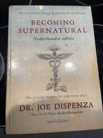 Becoming super natural - Joe Dispenza NL editie, Boeken, Ophalen of Verzenden, Gelezen, Cultuurfilosofie