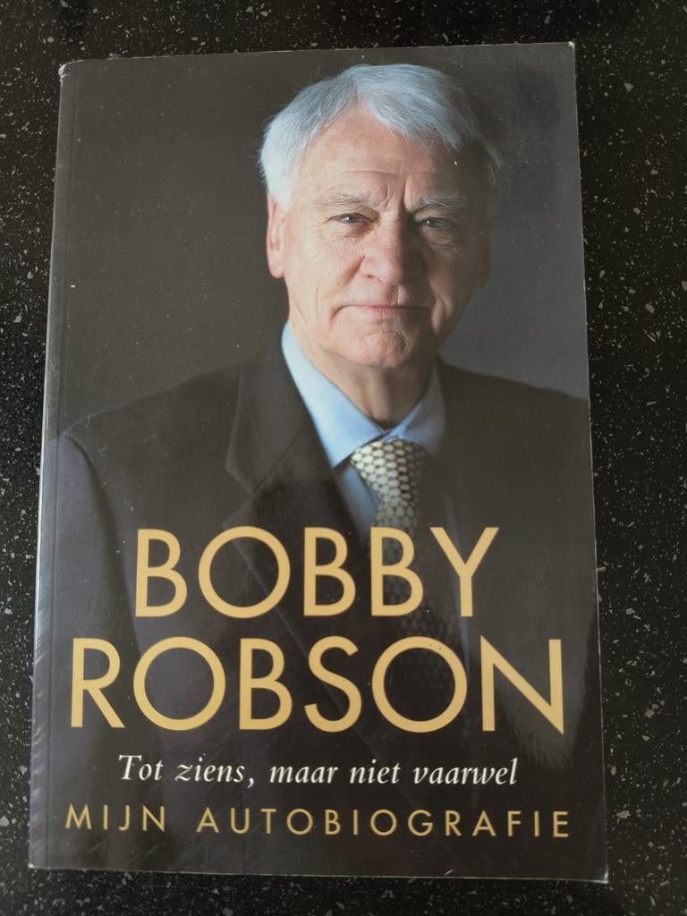 Bobby Robson: Tot ziens, maar niet vaarwel, Ophalen of Verzenden, Zo goed als nieuw, Bobby Robson, Sport