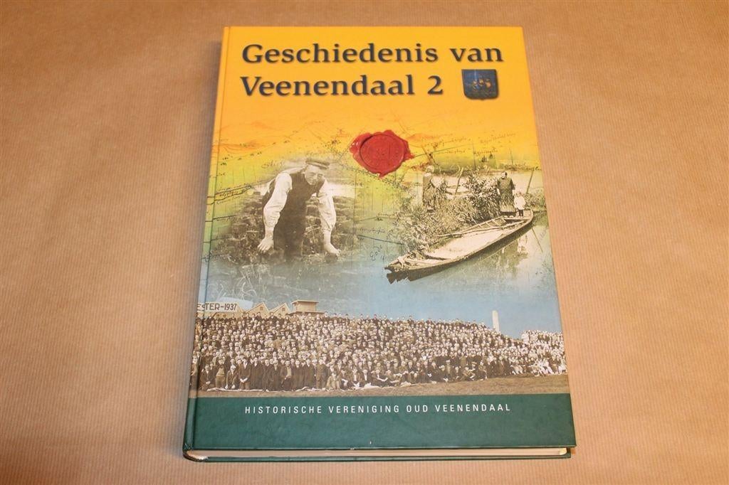 Geschiedenis Van Veenendaal 2 — Oud Veenendaal, Boeken, Geschiedenis | Stad en Regio, Ophalen of Verzenden, Zo goed als nieuw