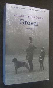 Allard Schroder : Grover, Boeken, Ophalen of Verzenden, Zo goed als nieuw