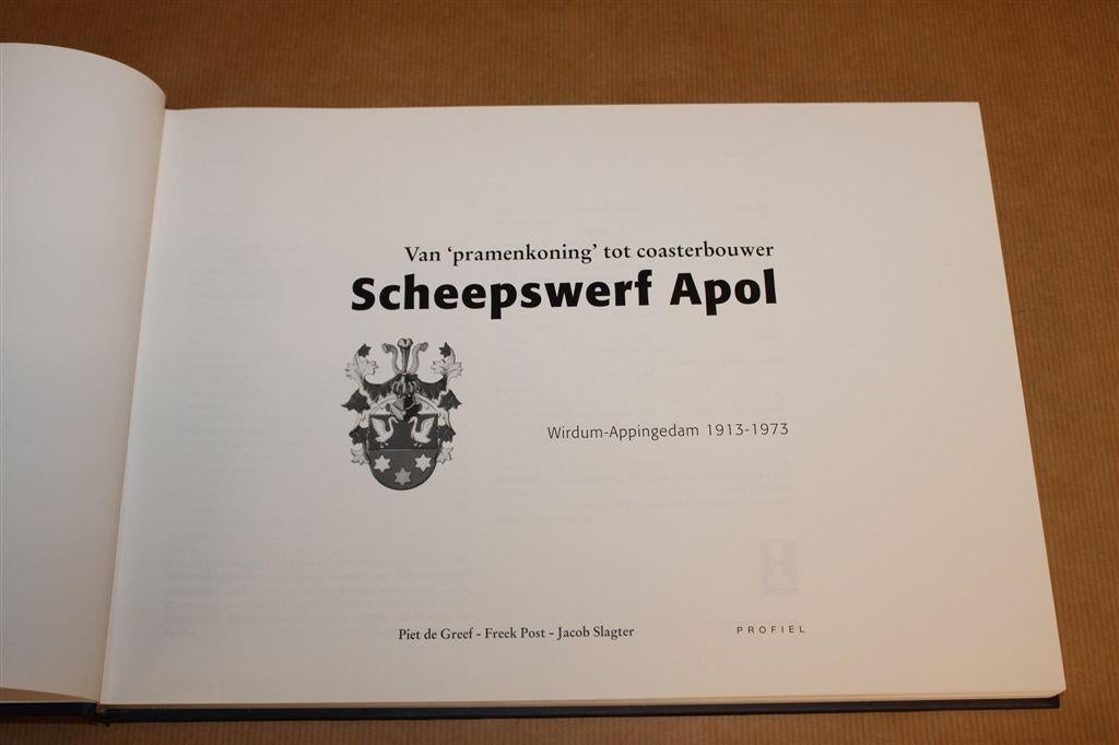 Scheepswerf Apol — Scheepsbouw Wirdum Appingedam 1913-1973, Boeken, Ophalen of Verzenden, Zo goed als nieuw