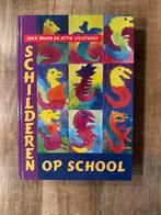 A. Lichthart - Schilderen op school, Ophalen, Zo goed als nieuw, A. Lichthart; Dick Bruin