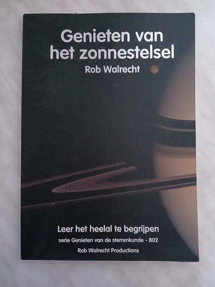 Rob Walrecht Genieten van het zonnestelsel vaste prijs
Zgan, Boeken, Wetenschap, Zo goed als nieuw, Natuurwetenschap, Ophalen of Verzenden