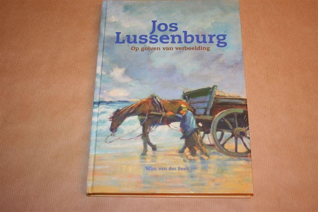 Jos Lussenburg - Op golven van verbeelding, Boeken, Kunst en Cultuur | Beeldend, Ophalen of Verzenden, Zo goed als nieuw