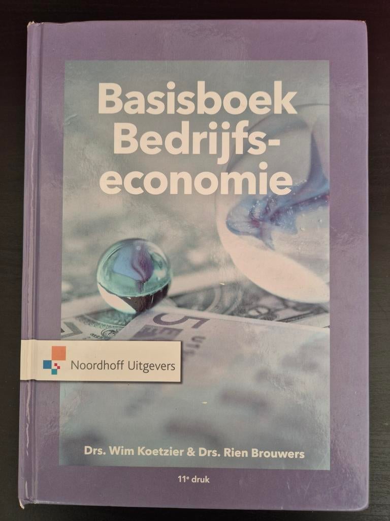 Basisboek Bedrijfseconomie - 11e druk, Boeken, Ophalen of Verzenden, Nieuw, Accountancy en Administratie, Drs. Wim Koetzier & Drs. Rien Brouwers